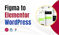 do an expert in figma to wordpress or elementor design