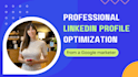 makeover your linkedin profile optimization