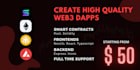 create web 3 dapps, smart contracts in solana, ethereum