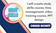 create study skills course, time management, video training course, PPT design