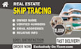 do skip tracing for real estate and llc skip tracing in bulk