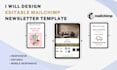design responsive and editable mailchimp newsletter templates