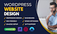 build wordpress website and do website development as wordpress developer