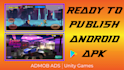 make android apk ready to publish mobile game development