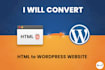 convert HTML to wordpress website