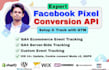 setup meta pixel facebook conversion api, server side, ga4 ecommerce tracking