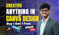 do creative anything in canva graphic design flyers more