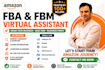 be your amazon fba virtual assistant and account manager