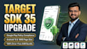 upgrade android app target sdk 36 and fix play console policy warnings