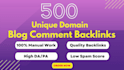 create high quality 500 unique domains blog comments backlinks
