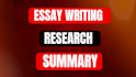 do essay writing, report and paper, case study, research and summary
