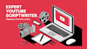 your expert youtube scriptwriter for viral video content