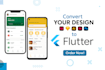design flutter apps, bespoke flutter UI, convert figma to flutter