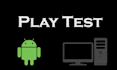test your android,PC game