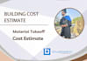 do construction cost estimation, material takeoff