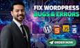 fix wordpress issues, fix wordpress errors, bugs, fix wordpress website