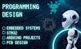 do stm32, arduino projects, pcb and circuits design