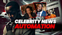 automate celebrity gossip video edit