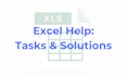 assist with excel tasks, data management, and automation