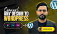 convert figma, PSD, and xd designs to wordpress and elementor