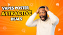 create a fantastic unique beautiful vape deal poster design