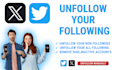 manually unfollow your twitter x followings