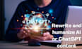 edit rewrite chatgpt ai generated blogs, essays, articles