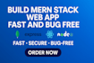 build mern stack web app fast and bug free