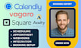 set up your scheduling booking appointments on acuity calendly square or vagaro