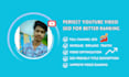 provide expert SEO services for your youtube videos