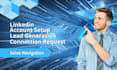 be your linkedin account and profile management manager