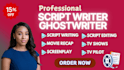 write movie script, screenwriting, screenplay, stage play, film script, comedy
