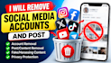 remove social media accounts and post
