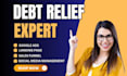 generate debt relief leads, debt settlements leads, design debt relief website