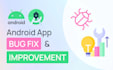 fix bugs in your android app