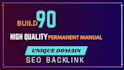 build 90 high quality permanent unique domain SEO backlinks