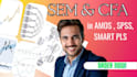do SEM and cfa in amos, spss, r and smart pls