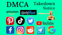 remove infringing,dafaming content from google search yt,fb, reddit under dmca