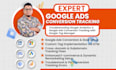 be your google ads conversion tracking expert via ga4, GTM, and analytics