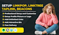 setup linktree linkpop, taplink, beacons bio link landing page