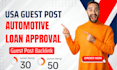 publish automotive loan approval article with USA guest post backlink