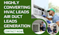 generate exclusive hvac leads air duct cleaning leads generation that convert