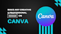 make any attractive and professional design on canva
