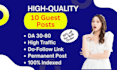 write and publish 10 dofollow guest posts on da 40 websites