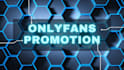 do onlyfans and onlyfans chatter promotion to increase audience