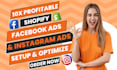 run shopify facebook ads instagram ads for you