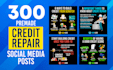 create 300 credit repair tips infographics instagram quotes