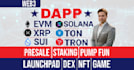 web3 dapp staking presale pump fun token evm solana sui tron ton xrp blockchain