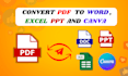 convert PDF to word, excel , ppt, canva and typing services