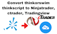 convert thinkorswim thinkscript to ninjatrader 8, ctrader, tradingview